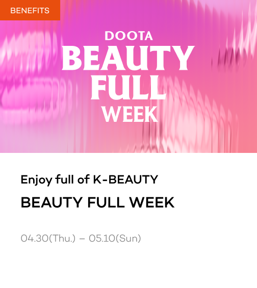 BEAUTY FULL WEEK in DOOTA